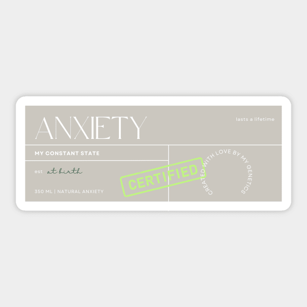 ANXIETY Label Sticker by Serial Chiller 